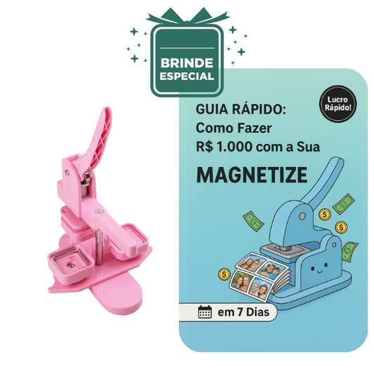 Kit Máquina De Ímãs Personalizados | Minha Primeira Renda + Curso de Brinde