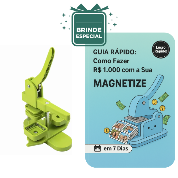 Kit Máquina De Ímãs Personalizados | Minha Primeira Renda + Curso de Brinde