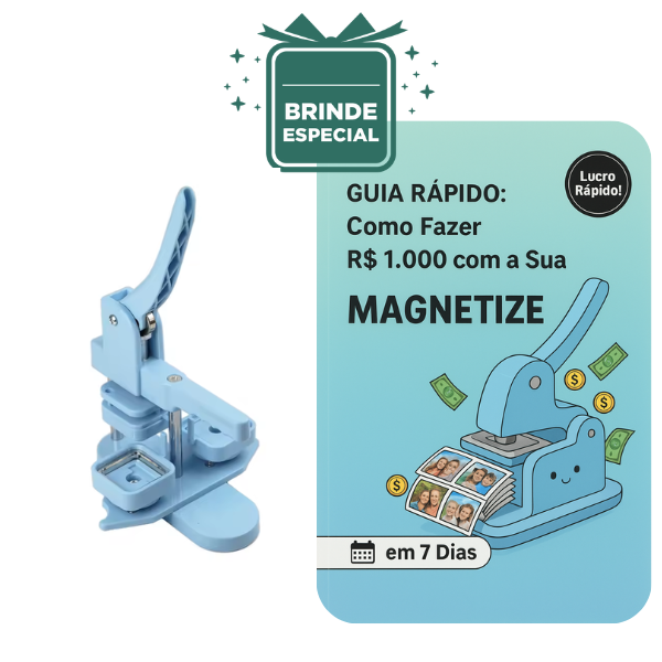 Kit Máquina De Ímãs Personalizados | Minha Primeira Renda + Curso de Brinde